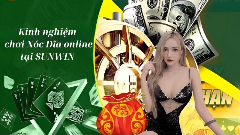 Kinh nghiệm chơi Xóc Đĩa online tại SUNWIN luôn thắng